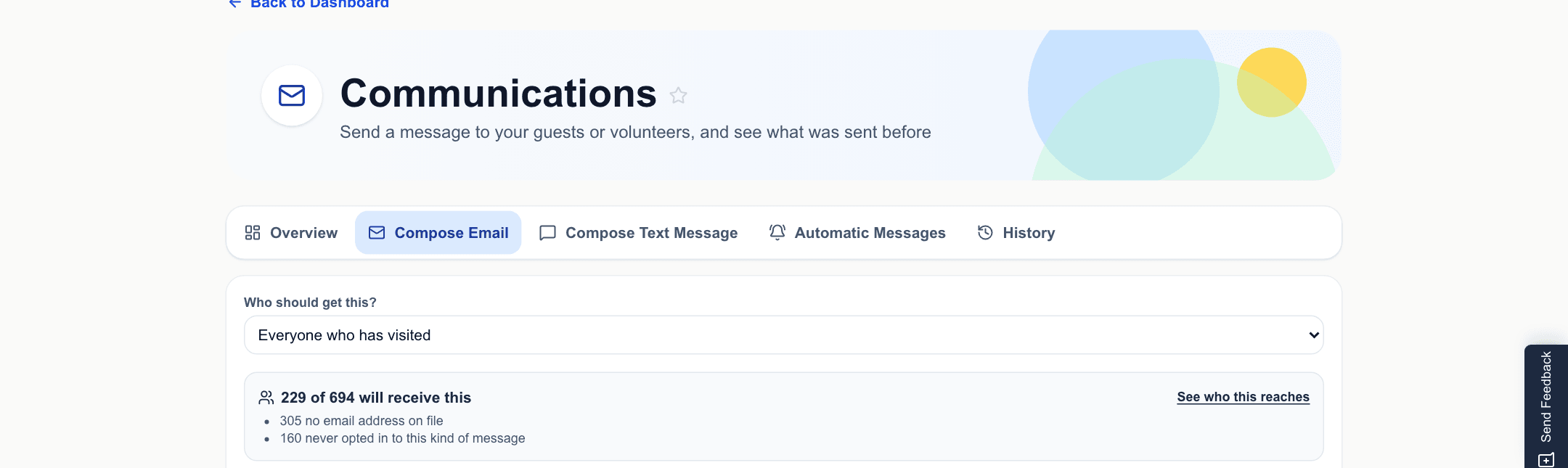 Composing an email: choose who gets it, and see how many people it will reach and why the rest will not.